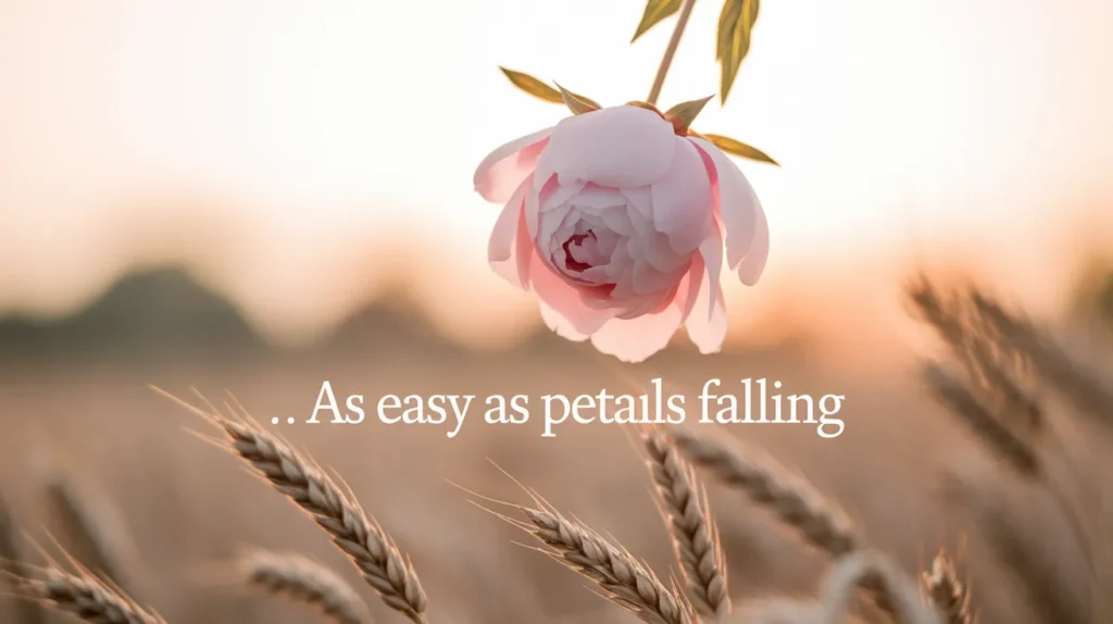 As Easy as Petals Falling