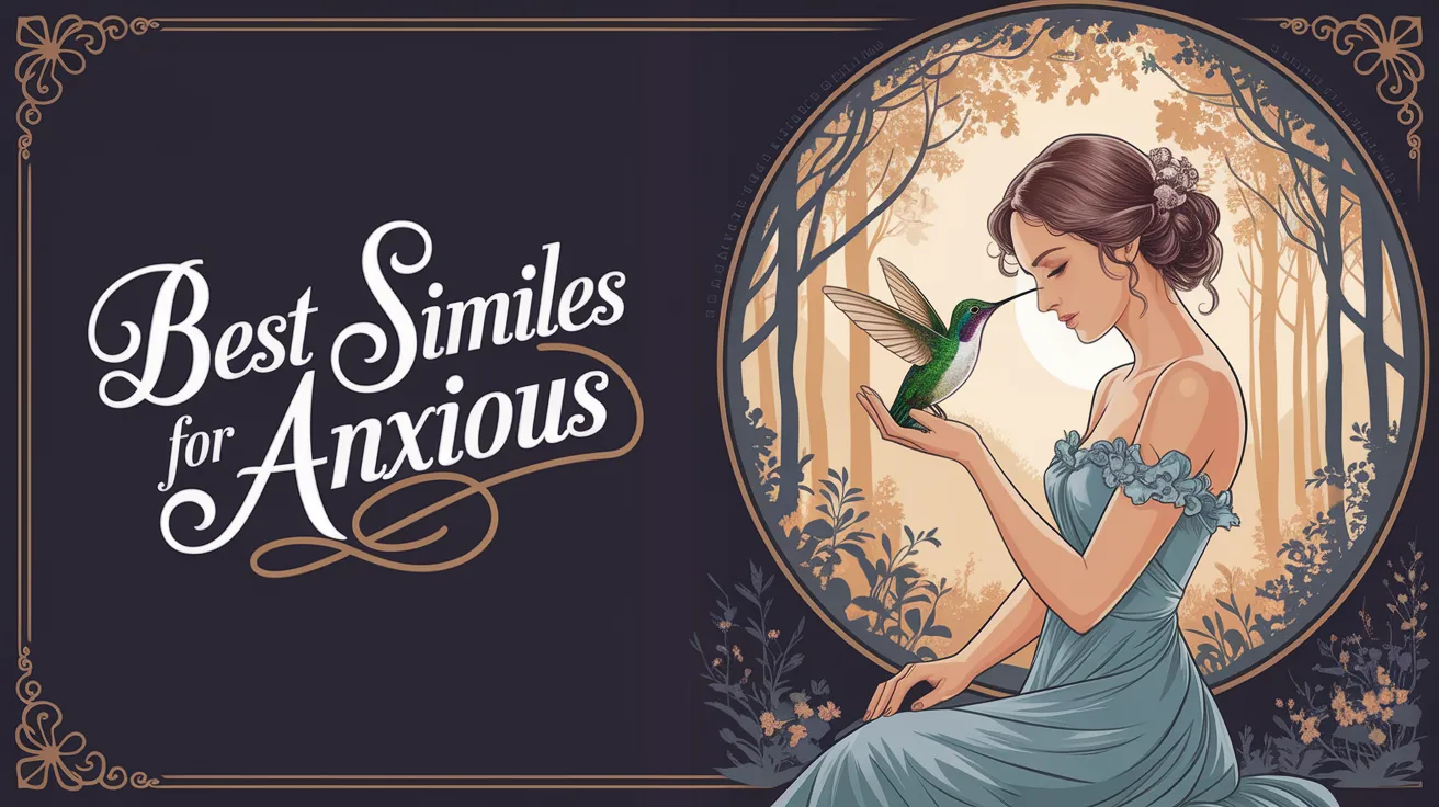 Best Similes for Anxious