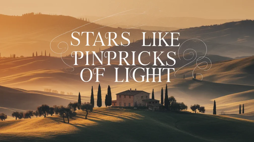 Stars Like Pinpricks of Light