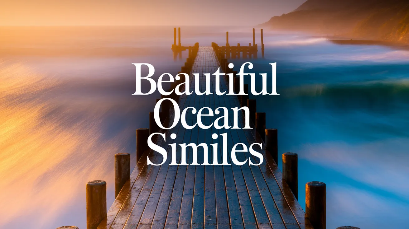 Beautiful Ocean Similes