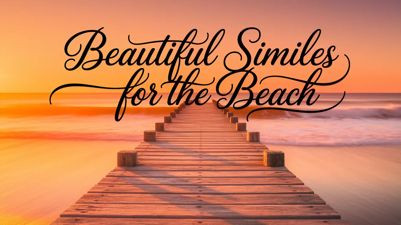 Beautiful Similes for the Beach