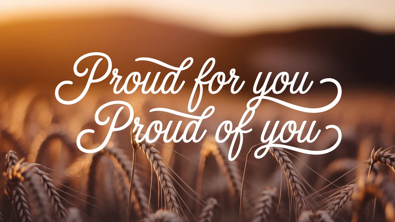 Proud for You vs Proud of You